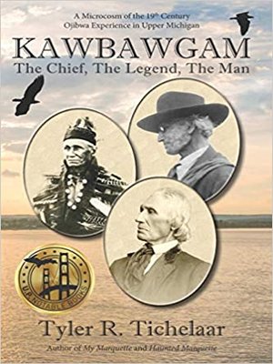 cover image of Kawbawgam: The Chief, the Legend, the Man